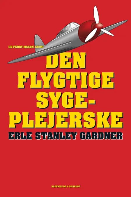 Den flygtige sygeplejerske af Erle Stanley Gardner
