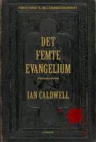 Det femte evangelium af Ian Caldwell