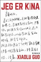 Jeg er Kina af Xiaolu Guo