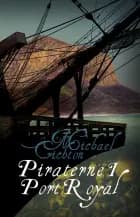 Piraterne i Port Royal af Michael Crichton