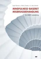 Mindfulness-baseret misbrugsbehandling af Sarah Bowen og Neha Chawla og G. Alan Marlatt