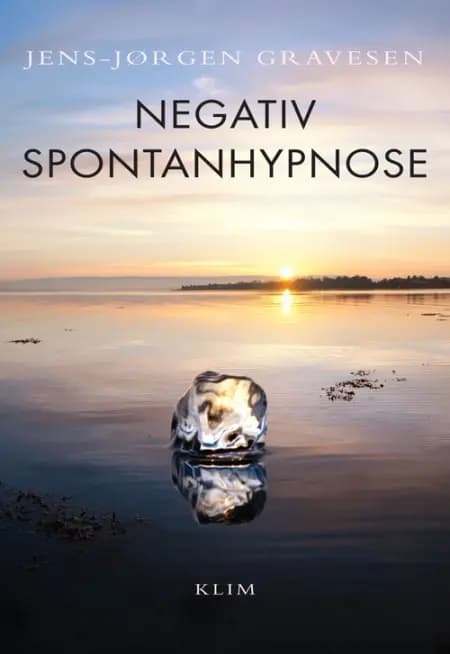 Negativ spontanhypnose af Jens-Jøgen Gravesen