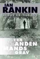 I en anden mands grav af Ian Rankin