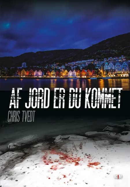 Af jord er du kommet af Chris Tvedt