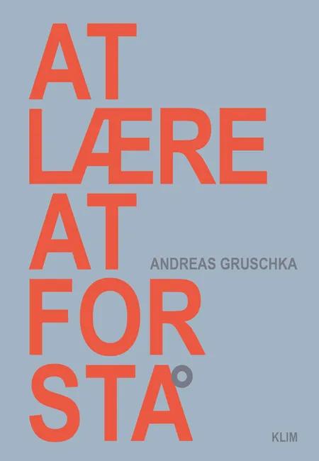 At lære at forstå af Andreas Gruschka