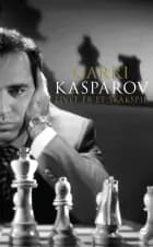 Livet er et skakspil af Garri Kasparov