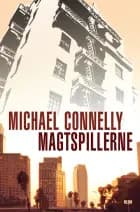 Magtspillerne af Michael Connelly