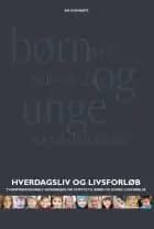 Hverdagsliv og livsforløb af Ida Schwartz