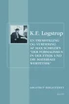En fremstilling og vurdering af Max Scheler's Der Formalismus in der Ethik und die materiale Wertethik af K. E. Løgstrup