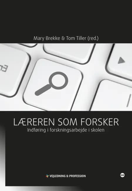 Læreren som forsker af Tom Tiller