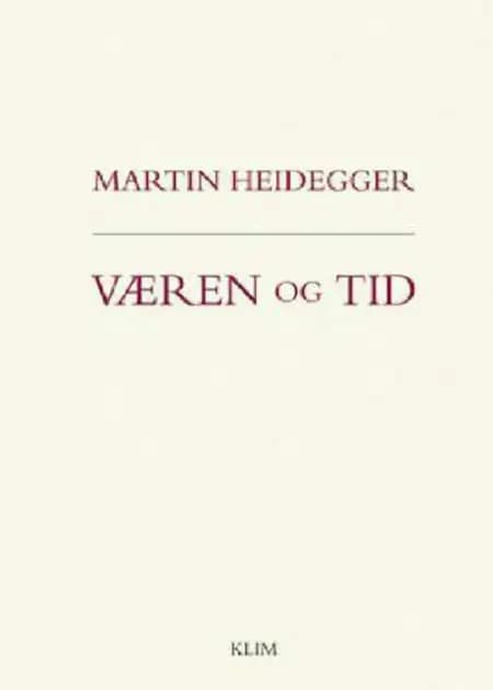 Væren og tid af Martin Heidegger