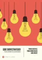 Gode skrivestrategier - på mellemtrinnet og i overbygningen af Trygve Kvithyld, Trude Kringstad og Guri Melby