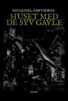 Huset med de syv gavle af Nathaniel Hawthorne
