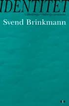 Identitet af Svend Brinkmann