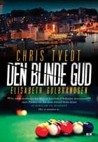 Den blinde gud af Chris Tvedt og Elisabeth Gulbrandsen