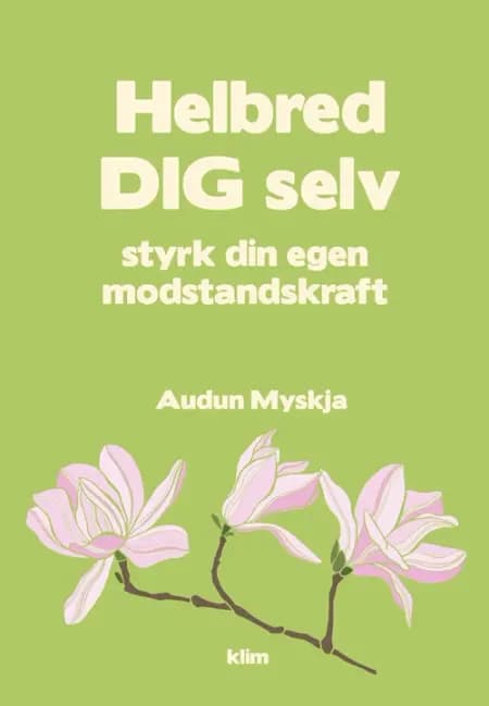 Helbred dig selv af Audun Myskja