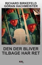 Den der bliver tilbage har ret af Richard Birkefeld og Göran Hachmeister