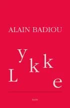 Lykke af Alain Badiou