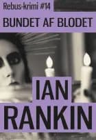 Bundet af blodet af Ian Rankin