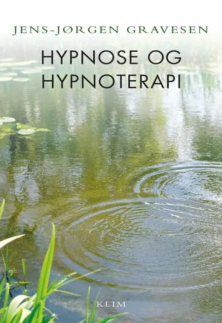Hypnose og hypnoterapi af Jens-Jørgen Gravesen