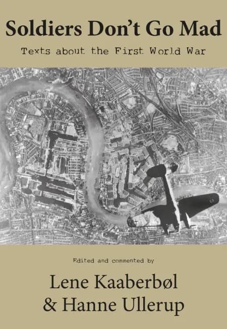 Soldiers Don’t Go Mad af Lene Kaaberbøl