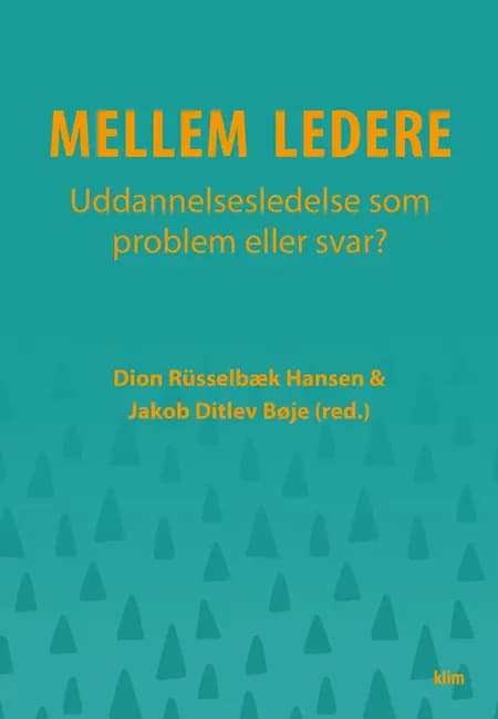 Mellem ledere af Dion Rüsselbæk Hansen