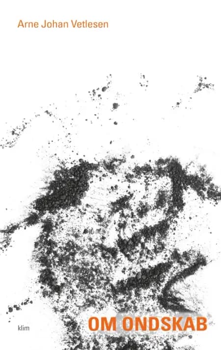 Om ondskab af Arne Johan Vetlesen