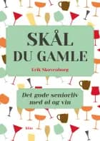 Skål, du gamle af Erik Skovenborg