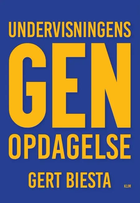 Undervisningens genopdagelse af Gert J.J. Biesta