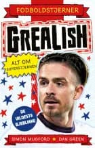 Fodboldstjerner - Grealish - Alt om superstjernen (de vildeste øjeblikke)