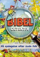 Bibel detektiv - på opdagelse efter Guds folk