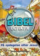 Bibel detektiv - på opdagelse efter Jesus
