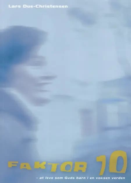 Faktor 10 af Lars Due-Christensen