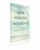 Grib Himlens Initiativer af Dennis Walker