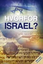 Hvorfor Israel? af Willem J.J. Glashouwer