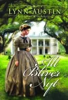 Alt bliver nyt af Lynn Austin