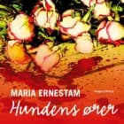 Hundens ører af Maria Ernestam