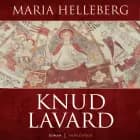 Knud Lavard af Maria Helleberg