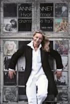 Hvor kommer drømmene fra? af Anne Linnet