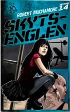 Skytsenglen af Robert Muchamore