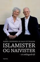 Islamister og naivister af Karen Jespersen og Ralf Pittelkow