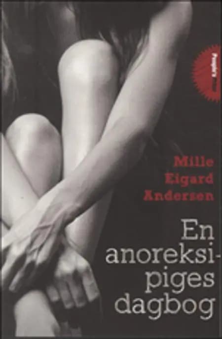 En anoreksipiges dagbog af Mille Eigard Andersen