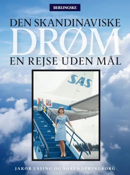 Den skandinaviske drøm af Jakob Ussing