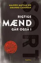 Rigtige mænd går også i sort af Majken Matzau og Umahro Cadogan