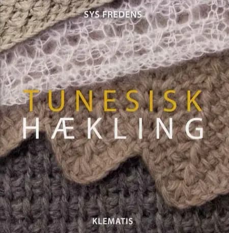 Tunesisk hækling af Sys Fredens
