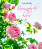 Romantiske haver af Claus Dalby