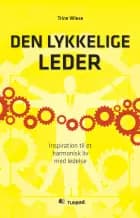Den lykkelige leder af Trine Wiese