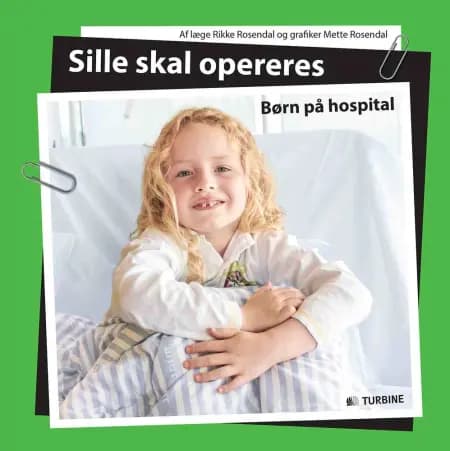 Sille skal opereres af Rikke Rosendal