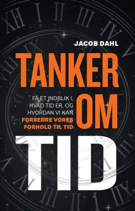 Tanker om tid af Jacob Dahl