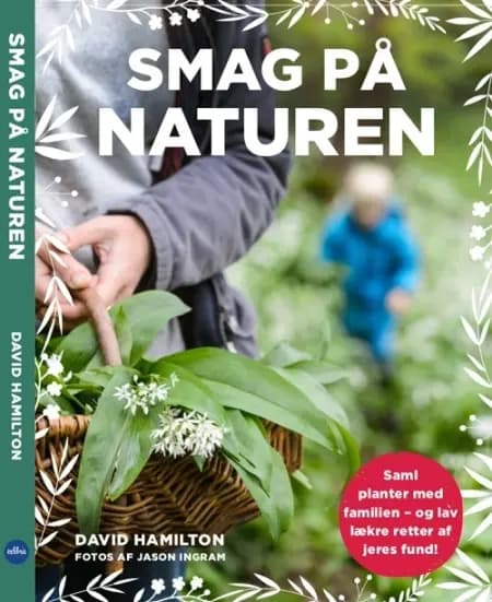 Smag på naturen af David Hamilton